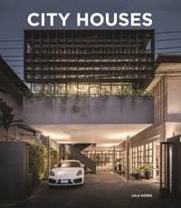 City Houses - Lola Gomez, Loft Publications