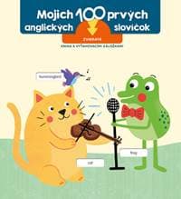 Prvých 100 slov v angličtine Zvieratá - autor neuvedený