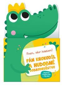 Pán krokodíl a hudobné dobrodružstvo - autor neuvedený