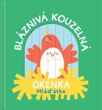 Bláznivá kouzelná okénka Mláďátka - autor neuvedený 1