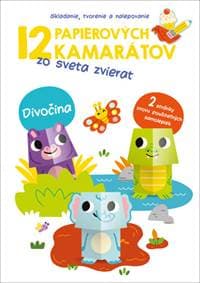 12 papierových kamarátov zo sveta zvierat Divočina - autor neuvedený