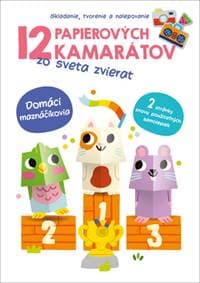 12 papierových kamarátov zo sveta zvierat Domáci maznáčikovia - autor neuvedený 1