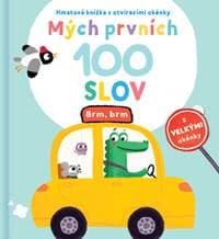 Mých prvních 100 slov Brm, brm - autor neuvedený 1