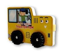 Kola v pohybu Traktor Tom - autor neuvedený