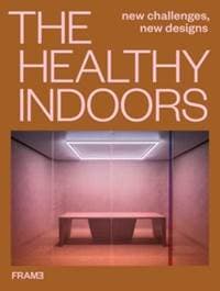 The Healthy Indoors - autor neuvedený