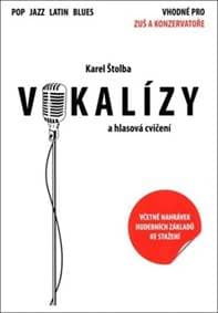Vokalízy a hlasová cvičení - Štolba Karel
