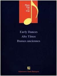 Piano Step by Step  Early Dances - autor neuvedený 1