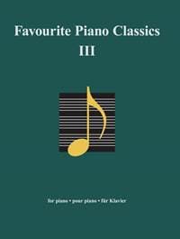 Favourites for Piano  Favourite Piano Classics III - autor neuvedený 1