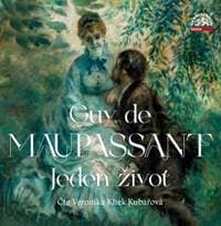 Audiokniha Jeden život (CD) - Guy de Maupassant, Veronika Khek Kubařová