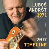 Timeline 1971-2017 - Luboš Andršt 1