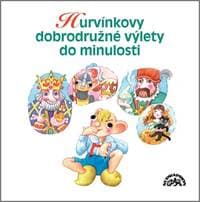 Hurvínkovy dobrodružné výlety do minulosti - autor neuvedený 1