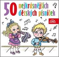 50 nejkrásnějších dětských písniček - autor neuvedený 1