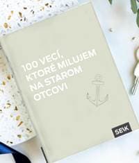100 vecí, ktoré milujem na starom otcovi - autor neuvedený 1