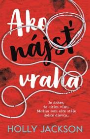SET Ako nájsť vraha - Holly Jackson 1