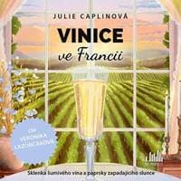 Vinice ve Francii - 2 CDmp3 (Čte Veronika Lazorčáková) - Caplinová Julie 1