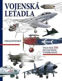 Vojenská letadla - Omalovánky, více než 150 detailních vyobrazení - autor neuvedený