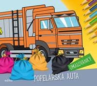 Popelářská auta – omalovánky - Kolektív autorov