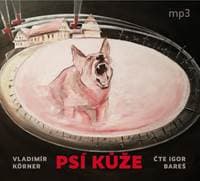 Psí kůže - CDmp3 (Čte Igor Bareš) - Körner Vladimír