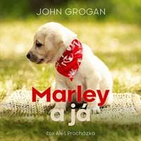 Audiokniha Marley a já (CD) - John Grogan, Aleš Procházka