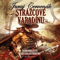 Audiokniha Strážcové Varadínu (CD) - Juraj Červenák, Ernesto Čekan