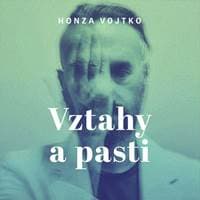 Audiokniha Vztahy a pasti (CD) - Honza Vojtko 1