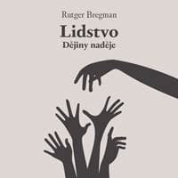 Audiokniha Lidstvo Dějiny naděje (CD) - Rutger Bregman, Zbyšek Horák 1