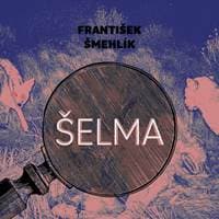 Audiokniha Šelma (CD) - František Šmehlík, Marie Štípková
