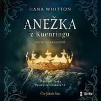 Anežka z Kuenringu - audioknihovna - Whitton Hana 1