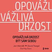 Opovážlivá drzost být sám sebou - audioknihovna - Menděl, David Toegel Jan 1