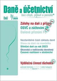 Daně a účetnictví bez chyb, pokut a penále 2/2024 - Martin Děrgel, Ivan Macháček, Václav Benda, Antonín Daněk, Pavel Novák, Jiří ...