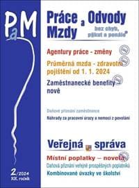 Práce a mzdy 2/2024 – Změny pravidel pro agentury práce - autor neuvedený 1