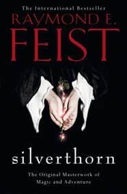 Silverthorn - Raymond E. Feist, HarperCollins Publishers 1
