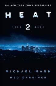 Heat 2 - Michael Mann, Meg Gardiner, HarperCollins Publishers 1