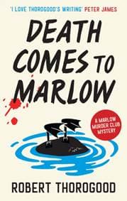 Death Comes to Marlow - Robert Thorogood, HarperCollins Publishers