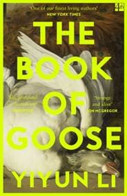 The Book of Goose - Yiyun Li, Fourth Estate