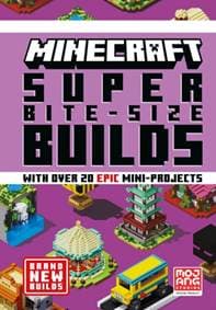 MINECRAFT SUPER BITE-SIZE BUILDS - Mojang AB, Farshore 1