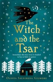 The Witch and the Tsar - Olesya Salnikova Gilmore, Harper Voyager