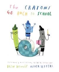 The Crayons Go Back to School - Drew Daywalt, Harper Collins 1