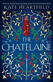 The Chatelaine - Kate Heartfield, Harper Voyager 1