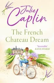 The French Chateau Dream - Julie Caplin, One More Chapter 1