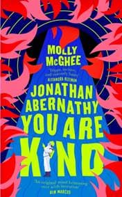 Jonathan Abernathy You Are Kind - Molly McGhee, Fourth Estate 1