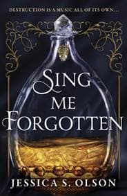Sing Me Forgotten - Jessica S. Olson, Harper Collins