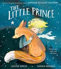 The Little Prince - Louise Greig, Antoine de Saint-Exupéry, Farshore