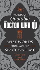Official Quotable Doctor Who - Cavan Scott, Mark Wright, Harper Design International 1