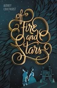 Of Fire and Stars - Audrey Coulthurst, Balzer + Bray 1