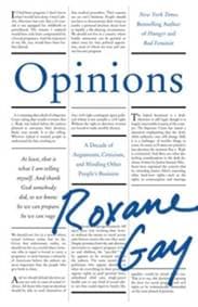 Opinions - Roxane Gay, Harper