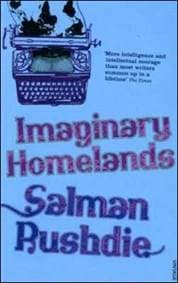 Imaginary Homelands - Salman Rushdie, Vintage Publishing