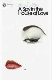 Spy In The House Of Love - Anais Nin, Penguin Books Ltd 1