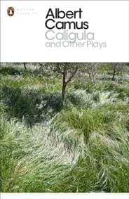 Caligula and Other Plays - Albert Camus, Stuart Gilbert, Penguin Books Ltd 1