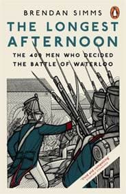 The Longest Afternoon - Brendan Simms, Penguin Books Ltd 1